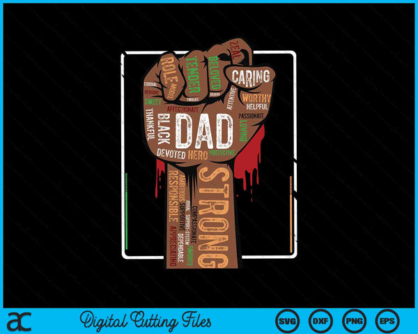 Black dad African American melanin pride black history SVG cut file