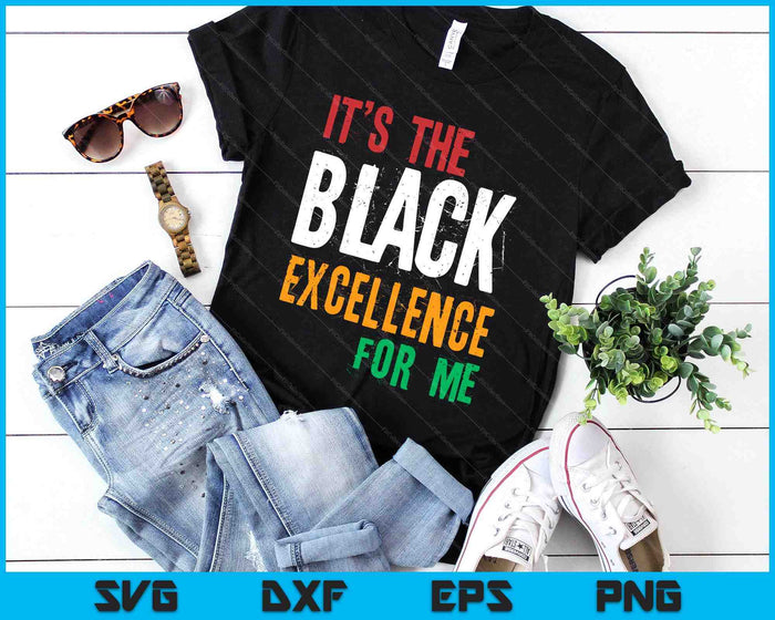 Black Excellence Afro Black Pride African Black History Mont SVG PNG Digital Cutting Files