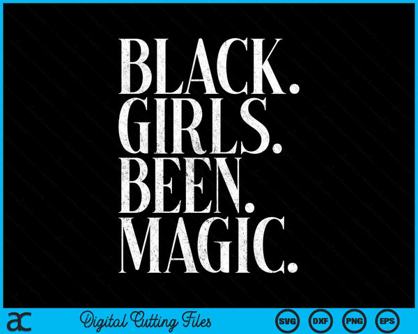 Zwarte meisjes zijn magische melanine Afro-Amerikaanse geschiedenis SVG PNG digitale snijbestanden