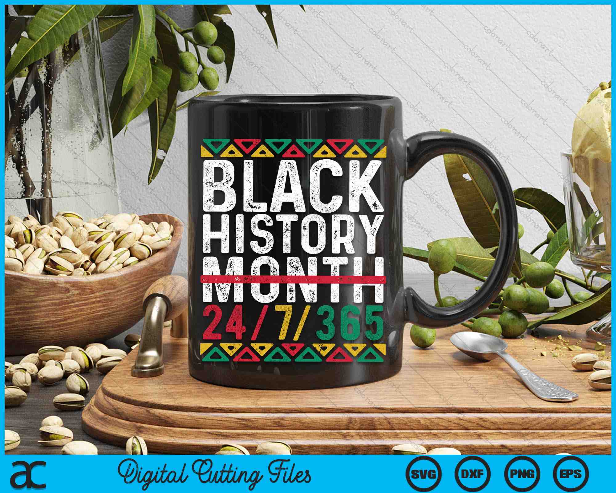 Black History Month 24-7-365 Pride African American SVG Cutting Files ...