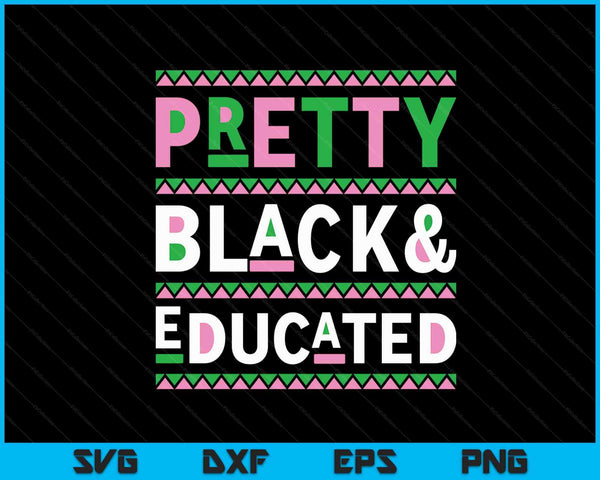 Zwarte geschiedenis maand geschenken mooie zwarte en goed opgeleide SVG PNG digitale snijbestanden