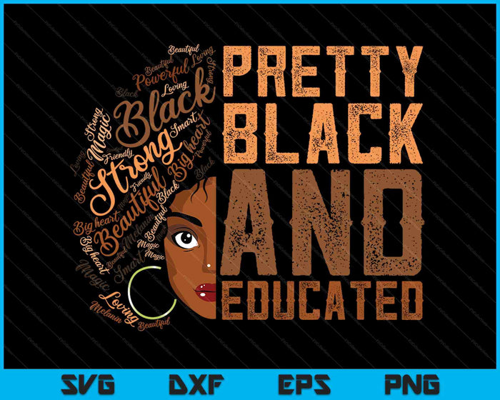 Black History Month Pretty Black And Educated Women SVG PNG Digital Printable Files