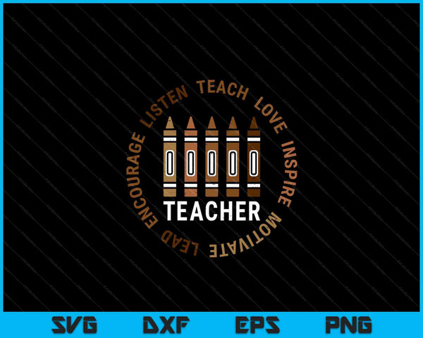 Black History Teacher Teach Love African American SVG PNG Digital Printable Files