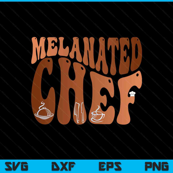 Black Melanated Chef Black History Month SVG PNG Digital Printable Files