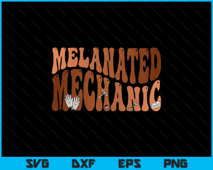 Black Melanated Mechanic Black History Month SVG PNG Digital Printable Files