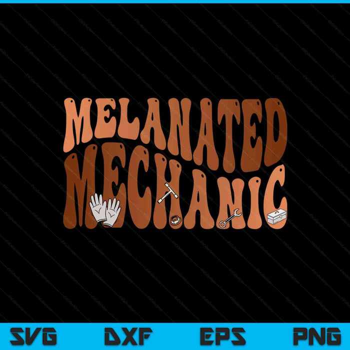Black Melanated Mechanic Black History Month SVG PNG Digital Printable Files