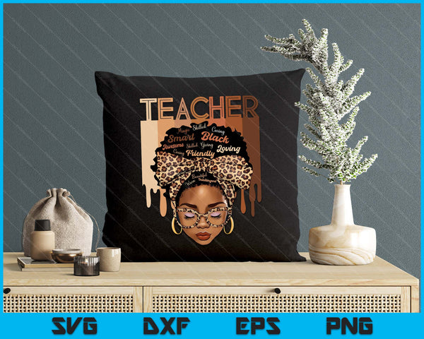 Black Teacher Magic Black History Month Afro Hair Melanin SVG PNG Digital Printable Files