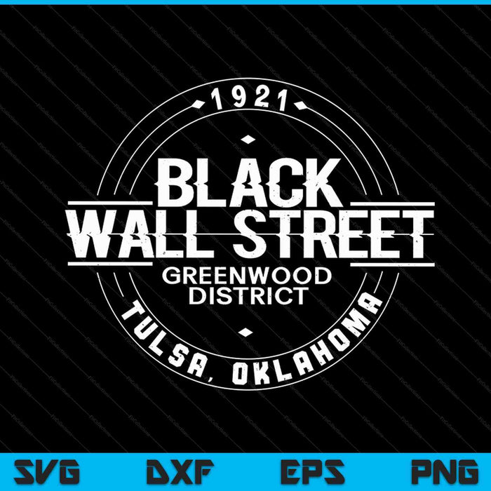 Black Wall Street Greenwood District Tulsa Oklahoma 1921 SVG PNG digitale snijbestanden