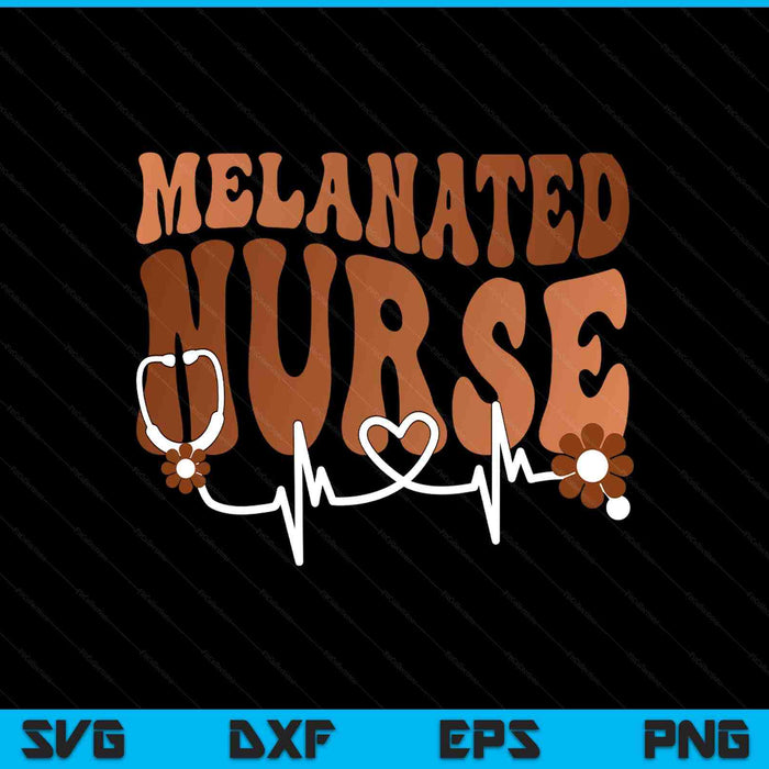Black Women Melanated Nurse Black History Month SVG PNG Digital Cutting Files