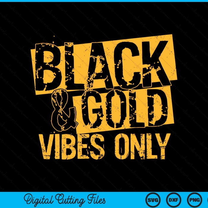 Black & Gold Vibes Only High School Football Game Day SVG Digital Cutting Files