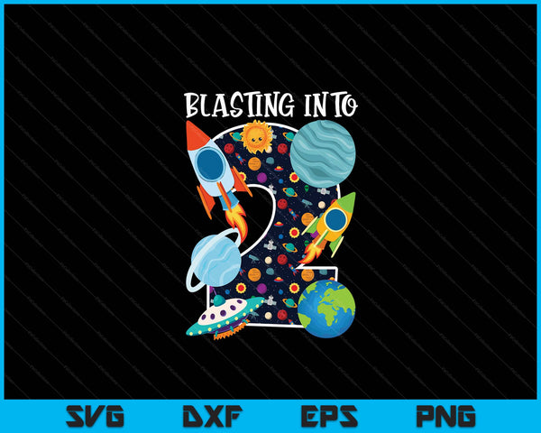 Blasting Into Outer Space 1 Year Old 1st Birthday Party Kids SVG PNG Digital Cutting Files