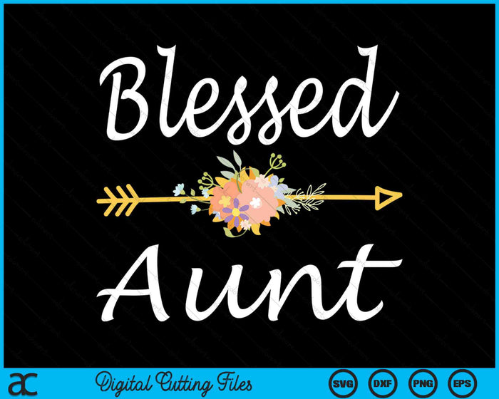 Blessed Aunt Vintage SVG PNG Digital Cutting Files