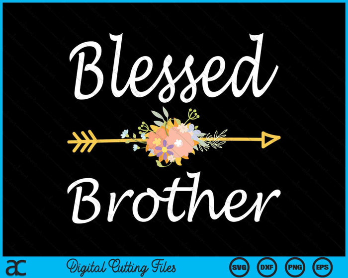 Blessed Brother Vintage SVG PNG Digital Cutting Files