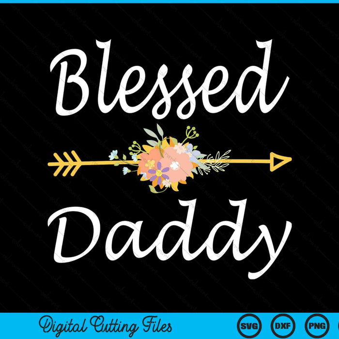Blessed daddy vintage SVG cut file