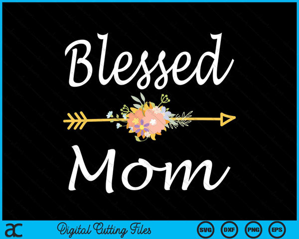 Blessed Mom Vintage SVG PNG Digital Cutting Files