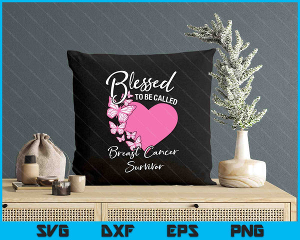 Blessed To Be Called Breast Cancer Survivor Pink Butterfly SVG PNG Digital Cutting Files