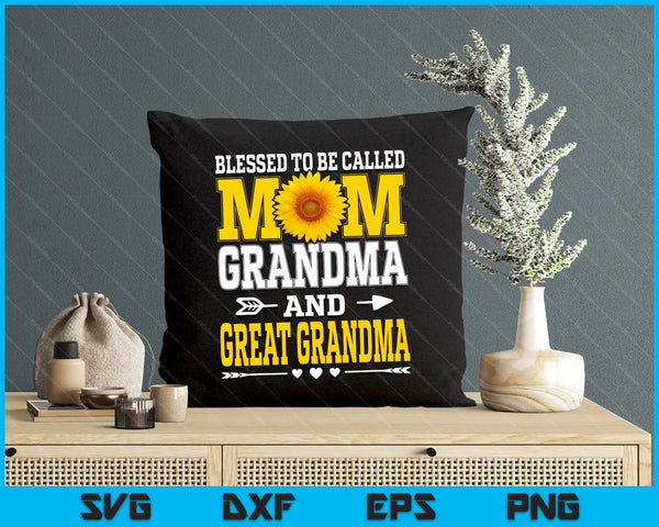 Blessed To Be Called Mom Grandma Great Grandma Mother's Day SVG PNG Digital Printable Files