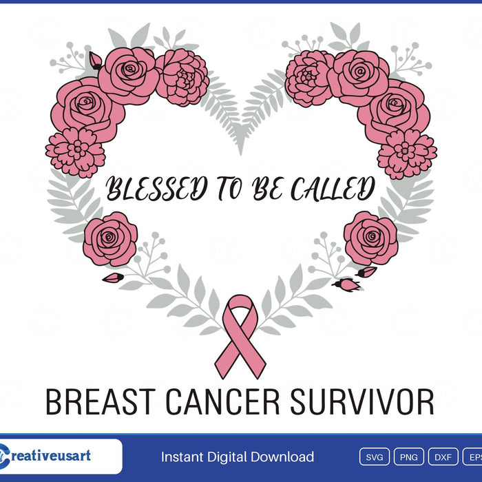 Blessed To Be Called Breast Cancer Survivor rose heart wreath SVG with a pink ribbon, on white background