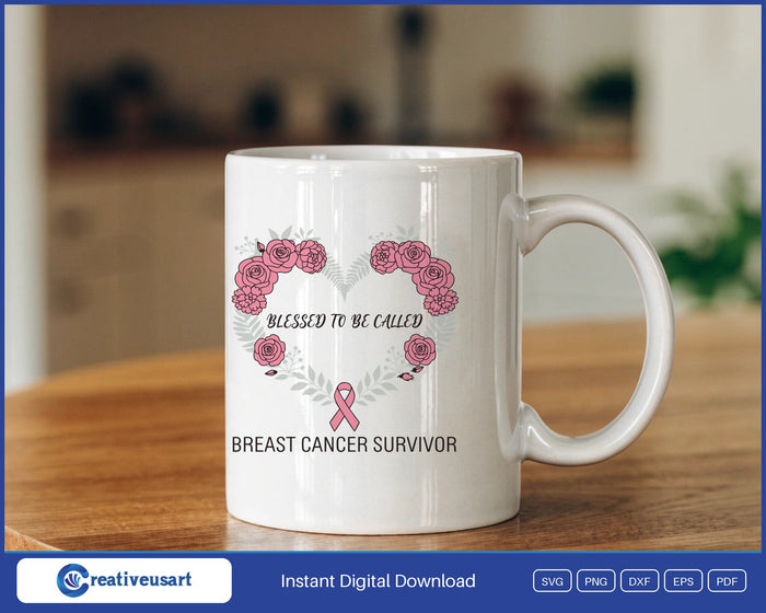 Blessed To Be Called Breast Cancer Survivor rose heart wreath SVG design on a white coffee mug