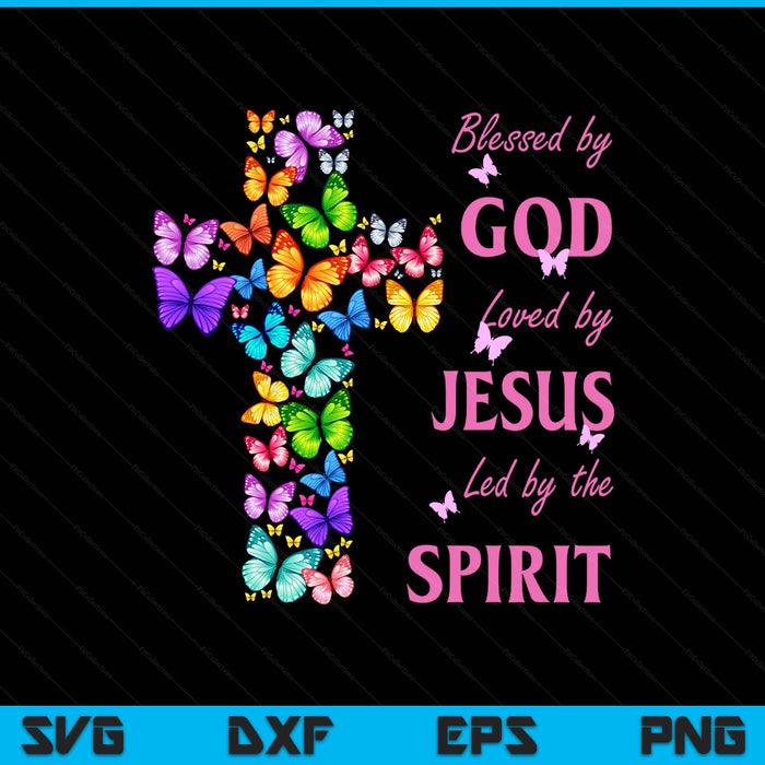 Blessed by God loved by Jesus butterfly cross SVG cut file