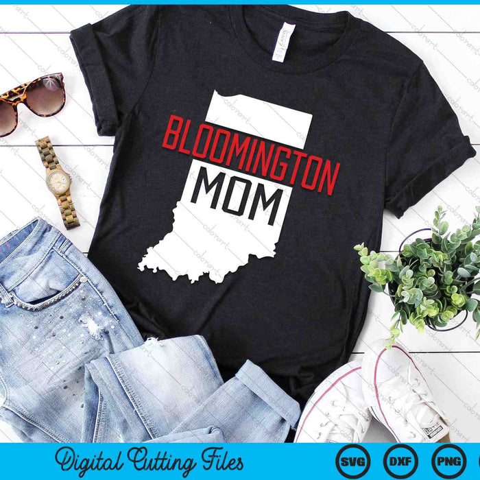 Bloomington Mom Indiana State Map Gift SVG PNG Digital Cutting Files