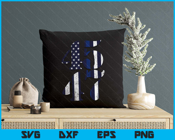 Blue Police Lives Matter 45 47 Trump For President 2024 SVG PNG Digital Printable Files