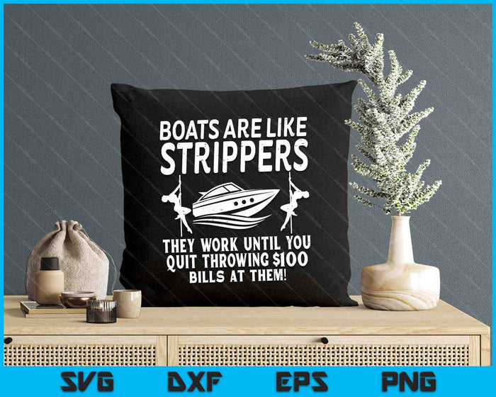 Boats Are Like Work Until Funny Captain Yacht Owner Ship SVG PNG Digital Printable Files