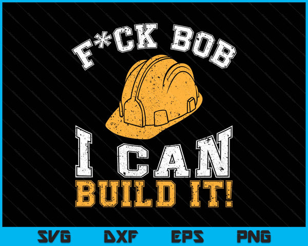 Bob builder I construction worker SVG cut file