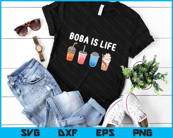 Boba Is Life Funny Kawaii Bubble Milk SVG PNG Digital Printable Files