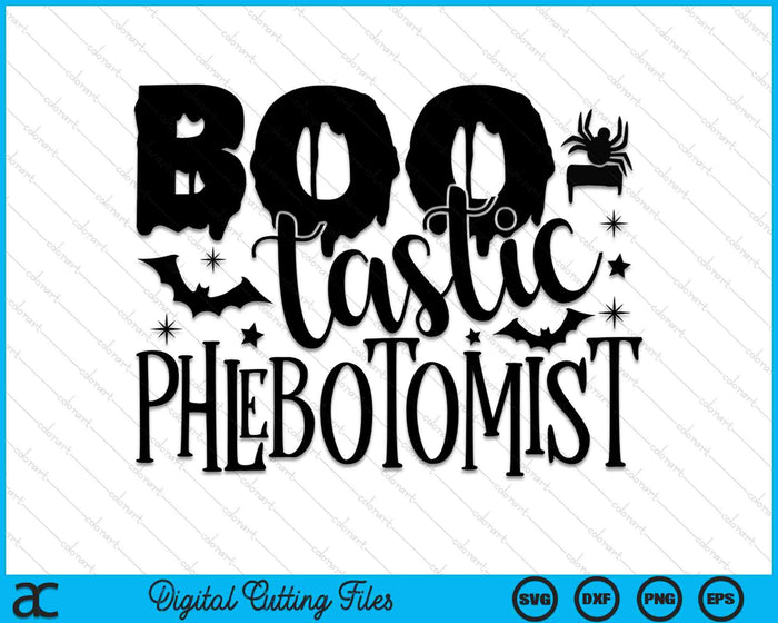 Boo-Tastic Flebotomista Divertido Halloween SVG PNG Archivos de corte digital