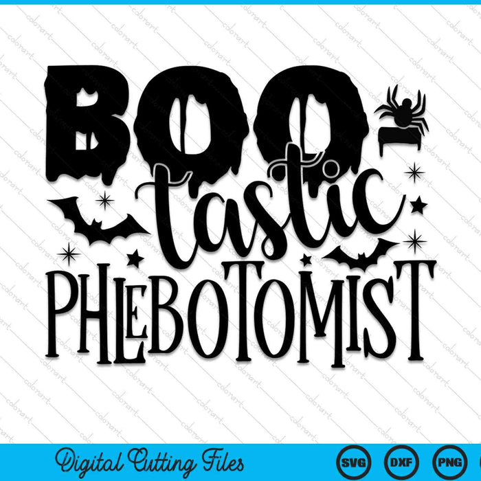 Boo-Tastic Flebotomista Divertido Halloween SVG PNG Archivos de corte digital