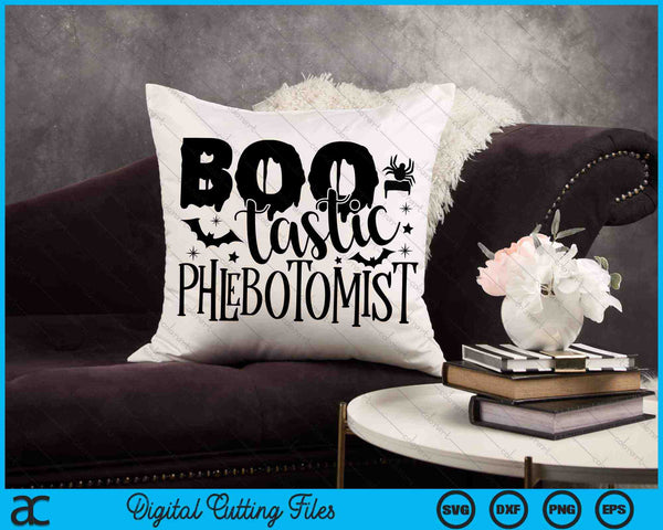 Boo-Tastic Phlebotomist Funny Halloween SVG PNG Digital Cutting Files