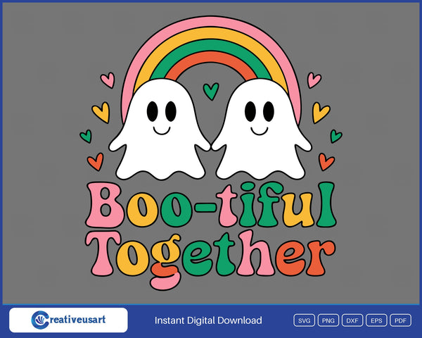 Boo-tiful Together ghosts Halloween SVG design on black background