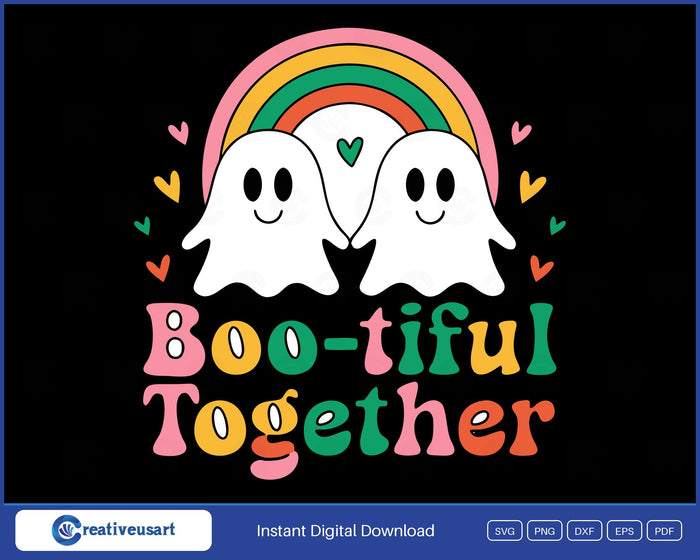 Boo-tiful Together ghosts Halloween SVG design on black background