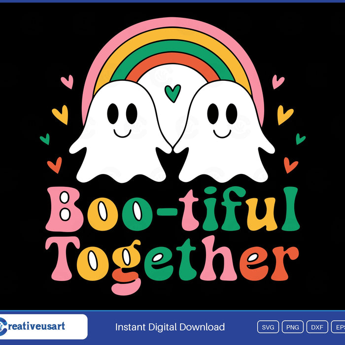 Boo-tiful Together ghosts Halloween SVG design on black background