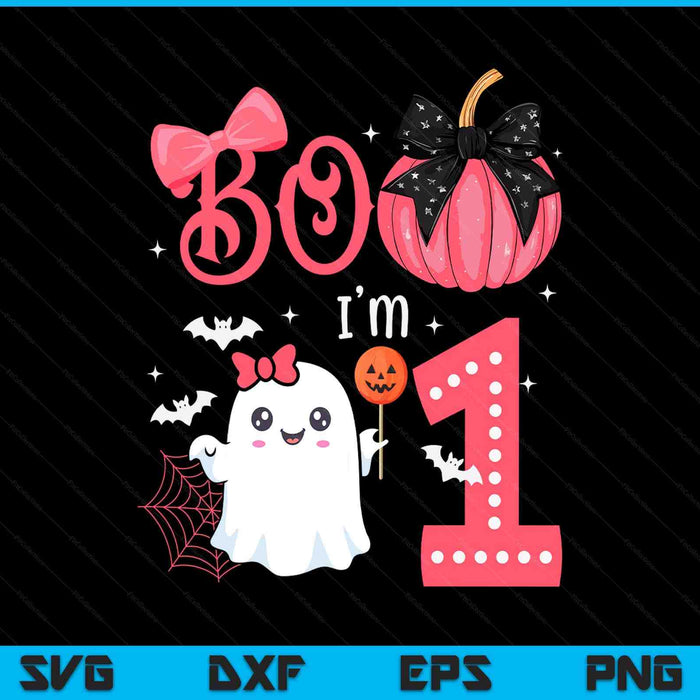 Boo I'M 1 Years Old Ghost 1st Birthday Halloween Ghost Girls SVG PNG Digital Printable Files