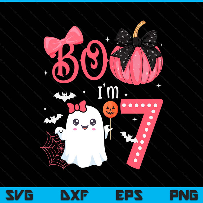 Boo I'M 7 Years Old Ghost 7Th Birthday Halloween Ghost Girls SVG PNG Digital Printable Files