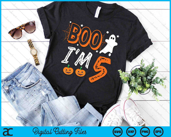 Boo I'm 5 Five Yr Ghost Halloween Costume SVG PNG Digital Cutting File