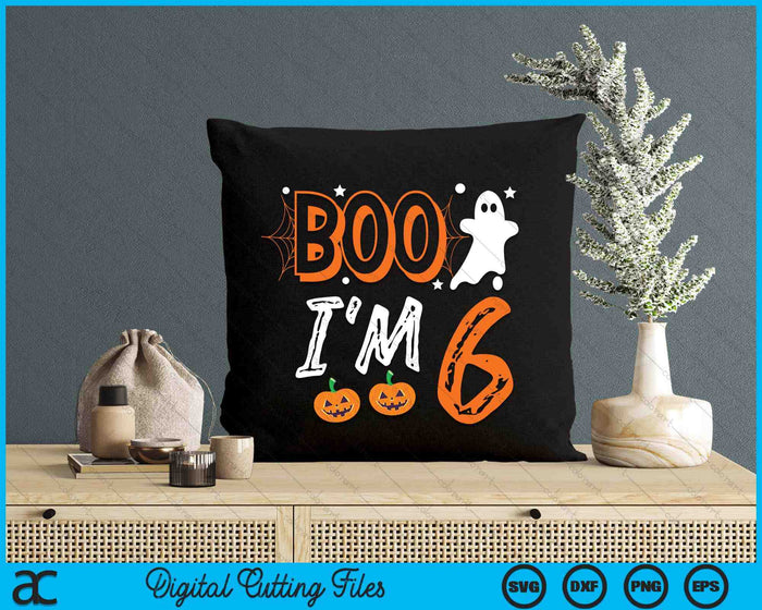 Boo I'm 6 Six Yr Ghost Halloween Costume SVG PNG Digital Cutting File