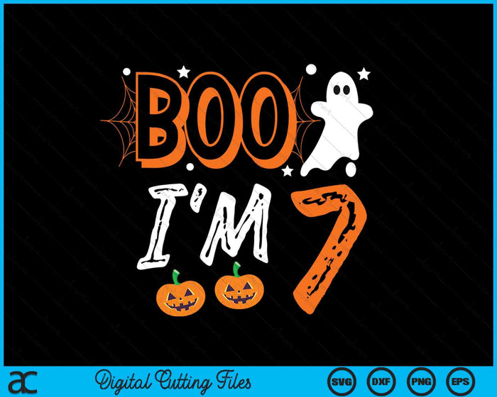 Boo I'm 7 Seven Yr Ghost Halloween Costume SVG PNG Digital Cutting File