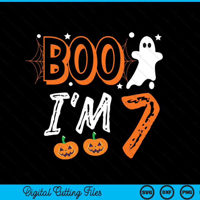 Boo I'm 7 seven yr ghost Halloween costume SVG cut file