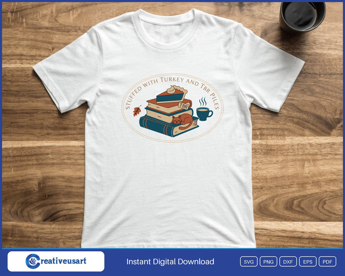 Stuffed With Turkey And TBR Piles book stack and cat SVG design on a white background