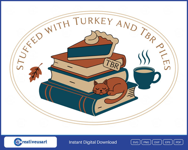 Stuffed With Turkey And TBR Piles book stack and cat SVG printed on a white t-shirt