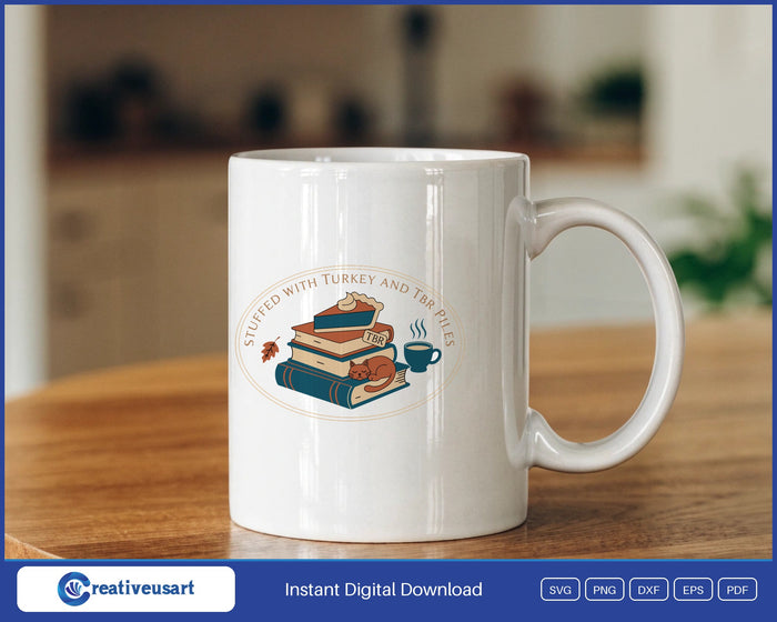 Stuffed With Turkey And TBR Piles book stack and cat SVG design on a white coffee mug