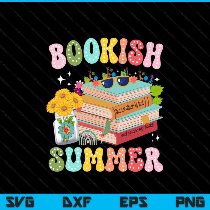Bookish summer trendy love reading for bookworm SVG PNG cut file for Cricut