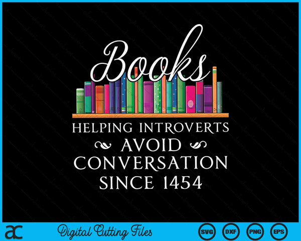 Libros que ayudan a los introvertidos a evitar la conversación SVG PNG Archivos de corte digital