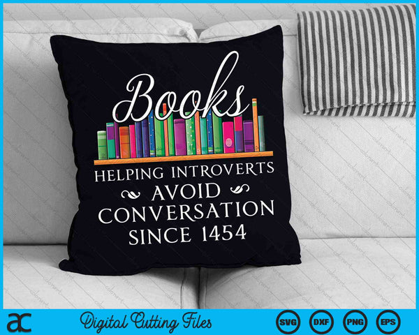 Books Helping Introverts Avoid Conversation SVG PNG Digital Cutting Files