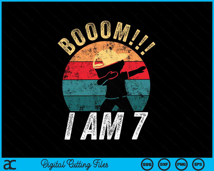 Boom I Am 7 Kids Dabbing Birthday 7 Years SVG PNG Digital Cutting Files