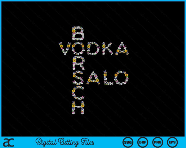 Borsch vodka salo Ukrainian vyshyvanka style food SVG cut file