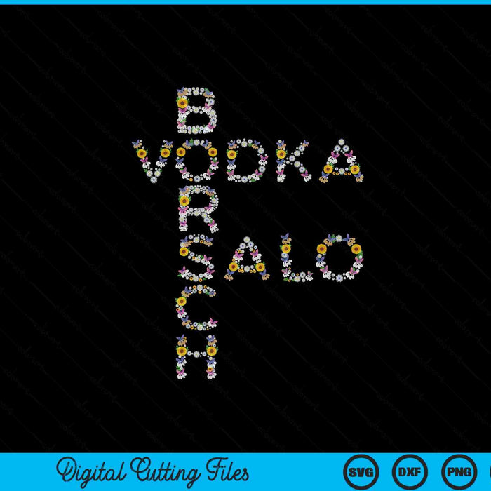 Borsch vodka salo Ukrainian vyshyvanka style food SVG cut file